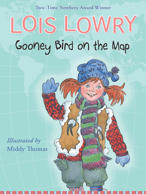 Title details for Gooney Bird on the Map by Lois Lowry - Available
